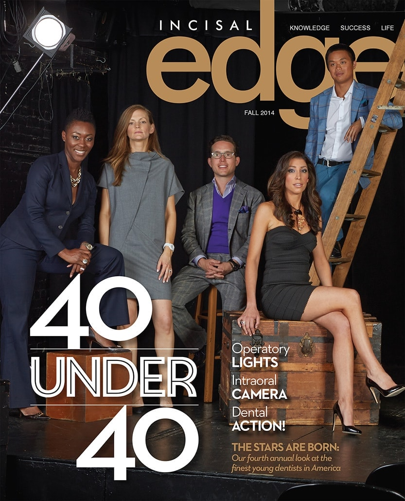 Published by Benco Dental, Incisal Edge, the leading lifestyle magazine for dental professionals nationwide celebrates dentists’ achievements both inside the operatory and during their hard-earned downtime.  On the cover of 2014’s 40 Under 40 edition are Drs. Nelly Silva, Elizabeth Jones, Todd Fleischman, Nathalie Zenian McOmber and Anthony Le. (Photography Jeff Fried/Style Director Joseph DeAcetis)