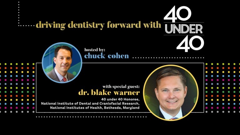 Driving Dentistry Forward Podcast - Benco Dental Chuck Cohen interviews Dr. Blake Warner
