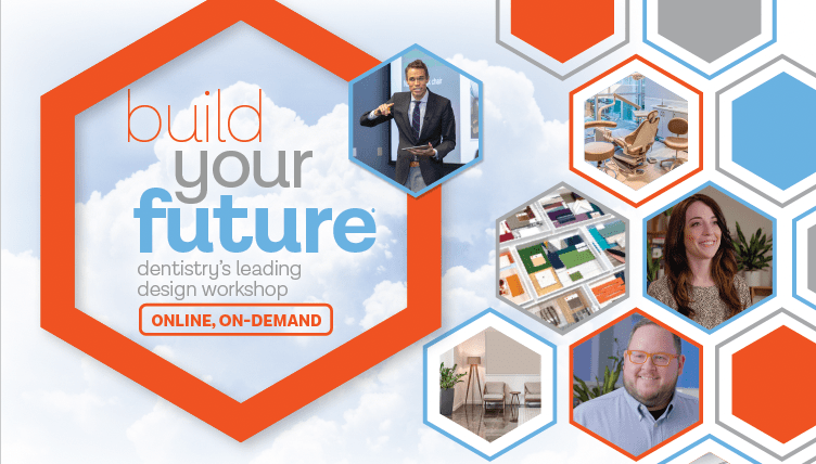 Build-Your-Future-On-Demand-Workshop-for Dentists