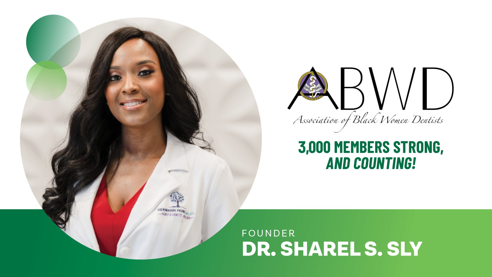 Headshot of Dr. Sharel S. Sly in a white dentist's coat over a red shirt, smiling at the camera next to a logo for her organization: Association of Black Women Dentists.