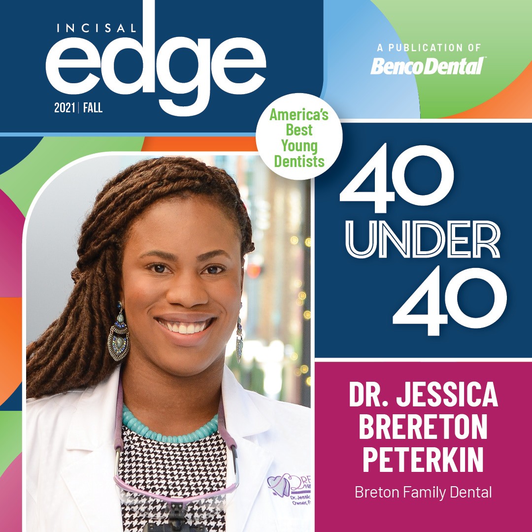 In 2021, Dr. Jessica Brereton Peterkin, Phoenix, Arizona, was honored as one of the top young dentists in America by Incisal Edge magazine. Her list of accomplishments just keeps growing.