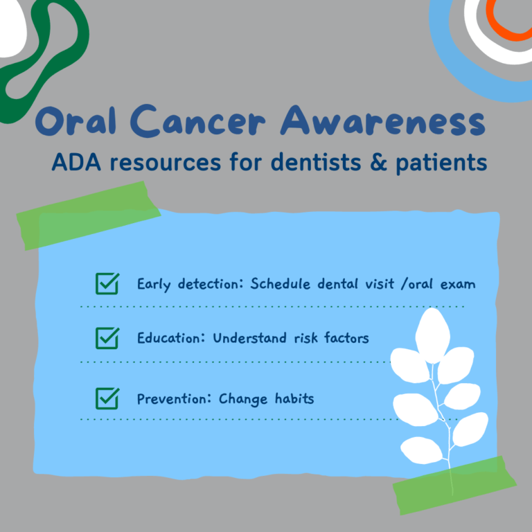 Oral Cancer Awareness Month ADA resources